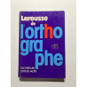 Larousse de l'orthographe