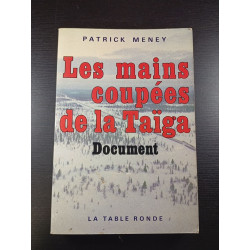 Les mains coupées de la Taïga
