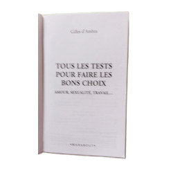 Tous les tests pour faire les bons choix