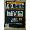 Dossier MeurtreSur Les Grands Crimes de Notre temps Nº15-Le Trio...