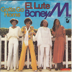 El Lute / Gotta Go Home