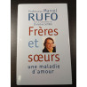 Frères et soeurs : une maladie d'amour