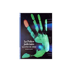 La police judiciaire la scène d