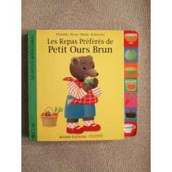 Les Repas préférés de petit ours brun: Les Repas Preferes De Petit...