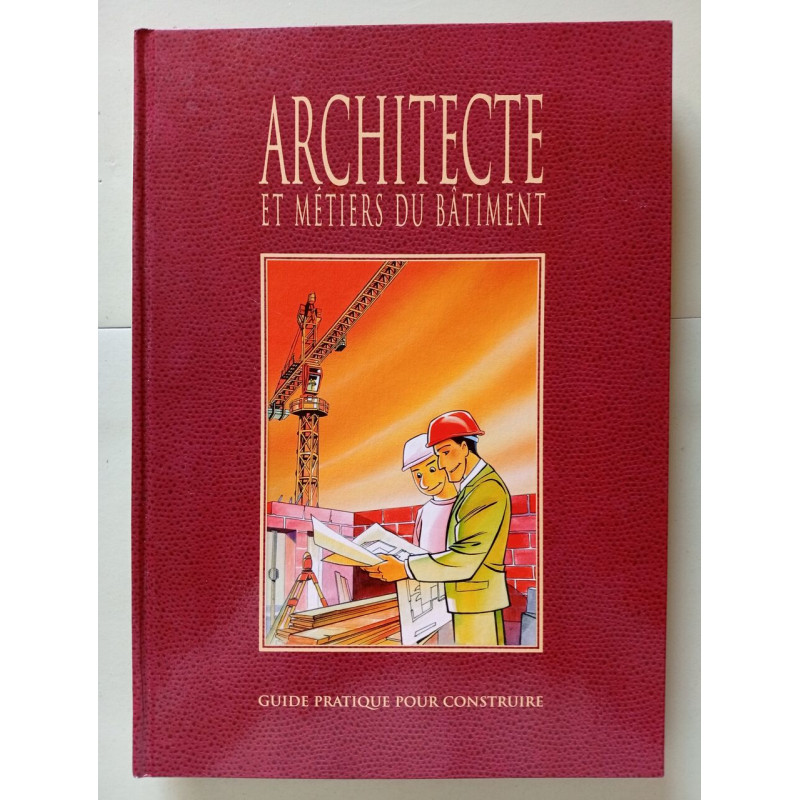 Architecte et métiers du bâtiment