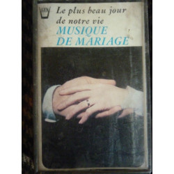 Musique de Mariage le plus beau jour... Cassette Audio-K7 Arion...