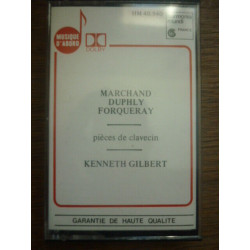 Marchand-Duphly-Forqueray Pièces de Clavecin Kenneth Gilbert...