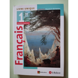 Français 1re / Livre unique / Collection "Passeurs de textes"
