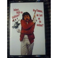 Hubert-Félix Thiéfaine De l'amour De l'art ou du cochon Cassette...