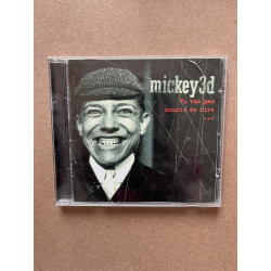 Mickey 3d Tu vas pas mourir de rire CD