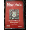 Misa Criolla Mochicas chorales Xaramela et Chantedour Cassette...