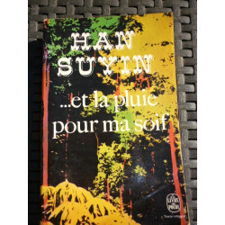 et la pluie pour ma soif