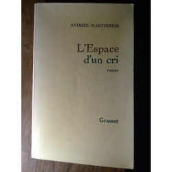 L'Espace d'un cri grasset