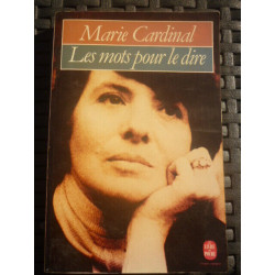 Marie cardinal Les mots pour le dire