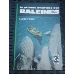 La grande aventure des BALEINES le livre de poche