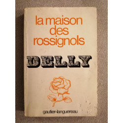 La maison des Rossignols
