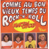 Comme Au Bon Vieux Temps Du Rock 'N' Roll
