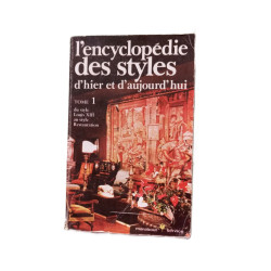 L"encyclopédie des styles d'hier et d'aujourd'hui Tome 1