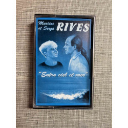Martine et Serge Rives Entre ciel et mer Cassette Audio-K7