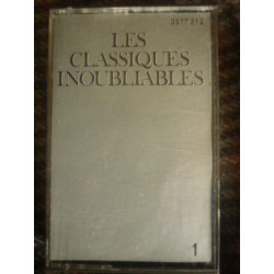 LES CLASSIQUES INOUBLIABLES 1 Cassette Audio-K7 Polydor 3577312