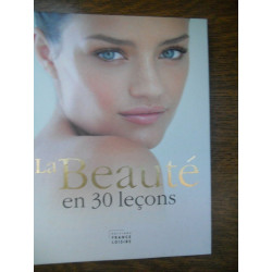 La beauté en 30 leçons