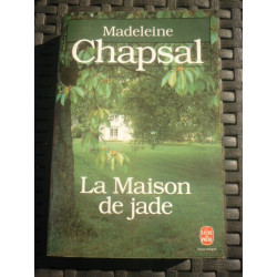 Madeleine chapsal La Maison de jade Le livre de poche 1989