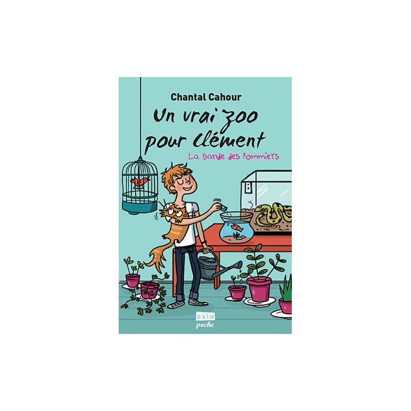 La Bande des pommiers - Tome 2: Un vrai zoo pour Clément