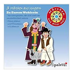 3 marchen aus ungarn zu eurem wohlsein