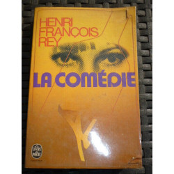 henri françois rey La comédie