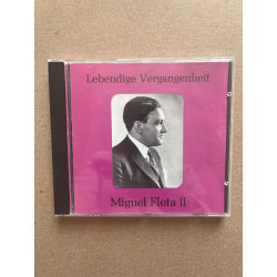 Lebendige Vergangenheit: Miguel Fleta II/ CD