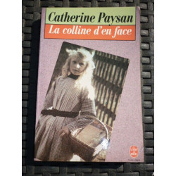 Catherine paysan La colline d'en face