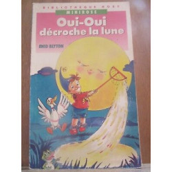 oui oui décroche la lune Bibliothèque rose