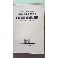 Les drames de la commune 18 mars 27 mai 1871
