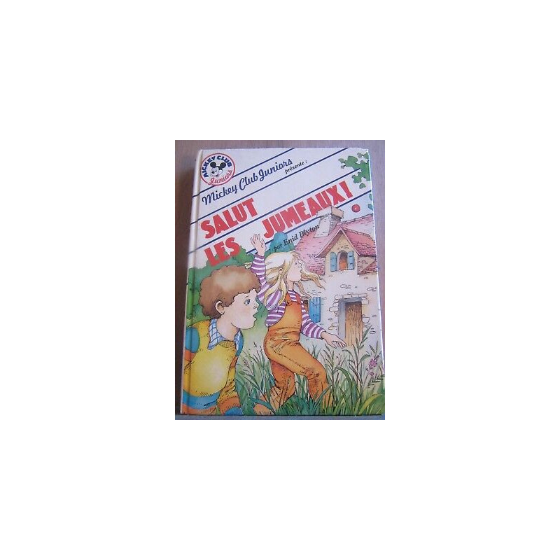 Enid blyton Salut les jumeaux Mickey Club juniors