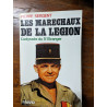 Les Maréchaux de la légion l'odysée du cinquième étranger