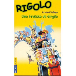Rigolo tome 18 : Une frousse de dingue