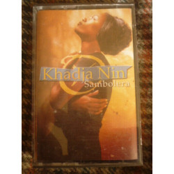 KHADJA NIN Sambolera Cassette Audio-K7 BMG 74321360484