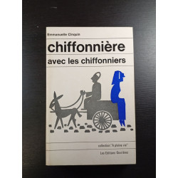 Chiffonnierre avec les chiffonniers