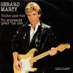 Toute Une Vie / Tu M'prends Pour Un Con