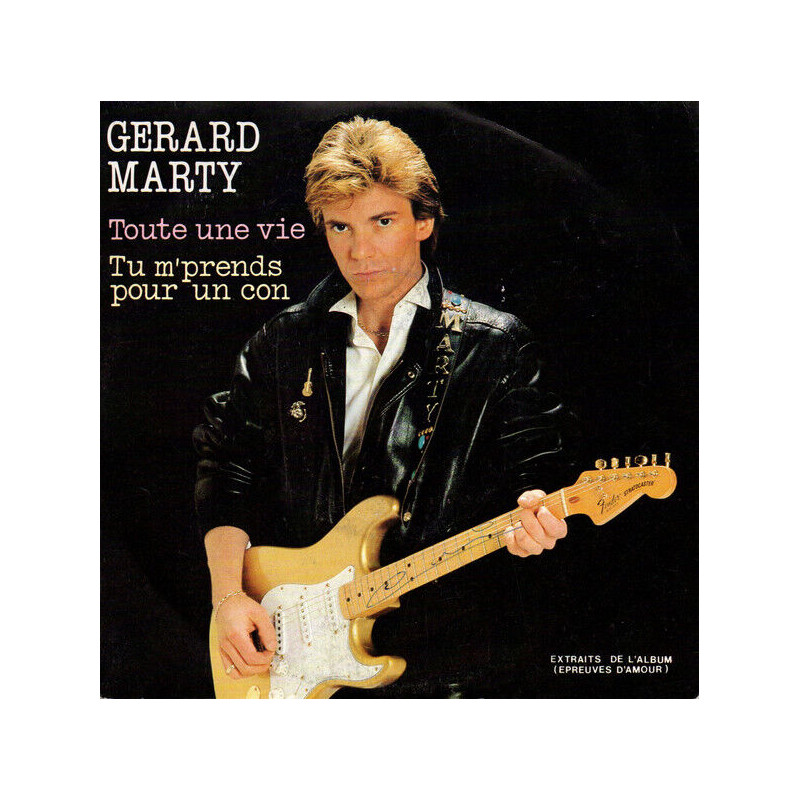 Toute Une Vie / Tu M'prends Pour Un Con