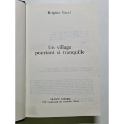 Un village pourtant si tranquille