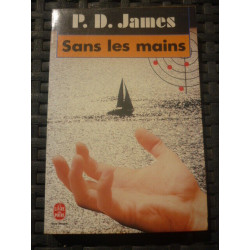 p d james Sans les mains le livre de poche 1990