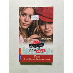 Une journée à New York tome 3 : Roxy les débuts d'une rock star