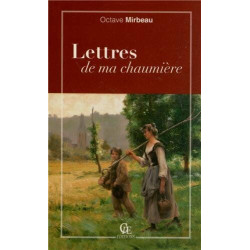 Lettres de Ma Chaumiere (les)