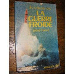 Il y a trente ans la guerre froide