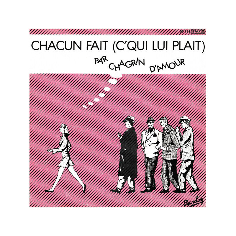 Chacun Fait (C'qui Lui Plait)