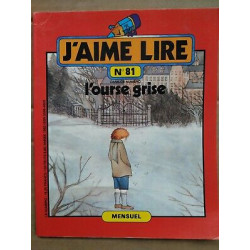J'aime Lire n 81 L'Ourse Grise mensuel 1983