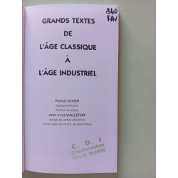 Grands textes de l'âge classique à l'âge industriel