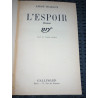 L'ESPOIR GALLIMARD