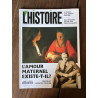 L'Histoire N152 L'Amour maternel existe-t-il